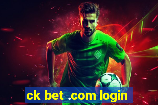 ck bet .com login